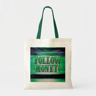 Follow the Money - Grunge Tote Bag
