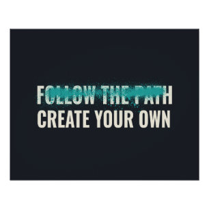 Follow the Path Create Your Own Motivational Quote Poster