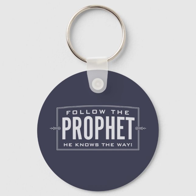 Follow the Prophet. keychain (Front)
