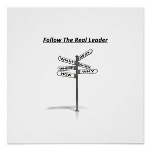 "Follow The Real Leader" motivational words design Poster