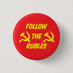 Follow the Rubles - Follow the Money 3 Cm Round Badge