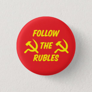 Follow the Rubles - Follow the Money 3 Cm Round Badge