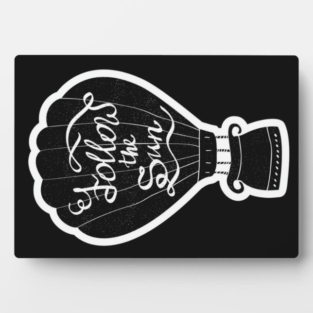 Follow The Sun Plaque (Front)