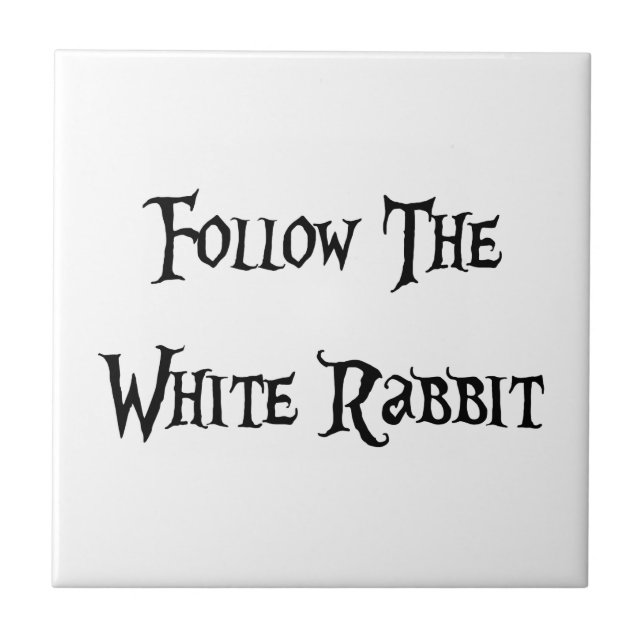 Follow the White Rabbit Alice Tile (Front)