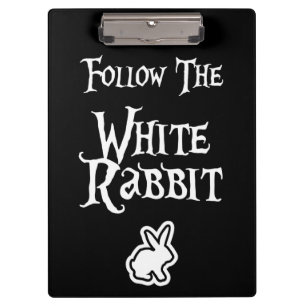 Follow the White Rabbit Clipboard