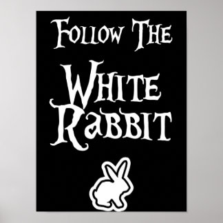 Follow the White Rabbit Poster