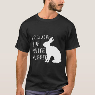 Follow The White Rabbit T-Shirt