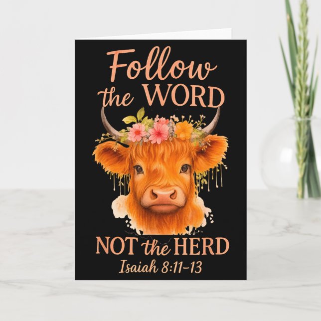 Follow The Word Not Herd Christian Highland Cow De Card (Front)