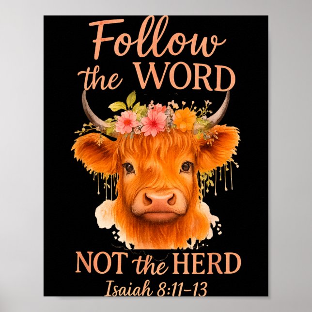 Follow The Word Not Herd Christian Highland Cow De Poster (Front)