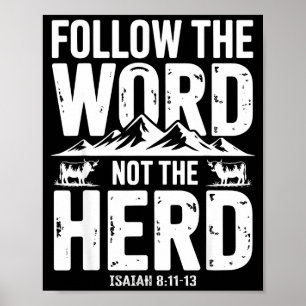 Follow The Word Not The Herd Christian Religion Hi Poster