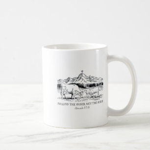 Follow The Word Not The Herd Christian Western Hig Coffee Mug