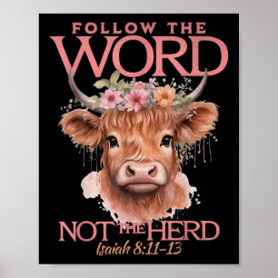 Follow The Word Not The Herd Christian Western Hig Poster