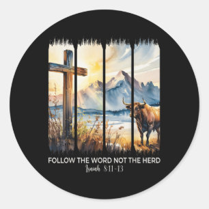 Follow The Word Not The Herd Christian Women Men F Classic Round Sticker
