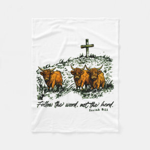 Follow The Word, Not The Herd Isaiah 811-13, Castl Fleece Blanket