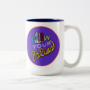 Follow Your Bliss - Vibrant Motivational Art Print Two-Tone Coffee Mug