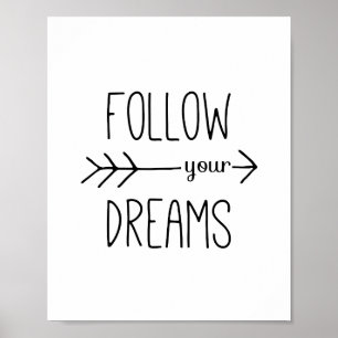 Follow Your Dreams Arrow Motivational Quote Poster
