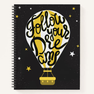 Follow Your Dreams Balloon Notebook