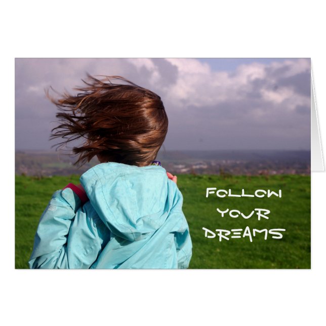 Follow your dreams Card (Front Horizontal)