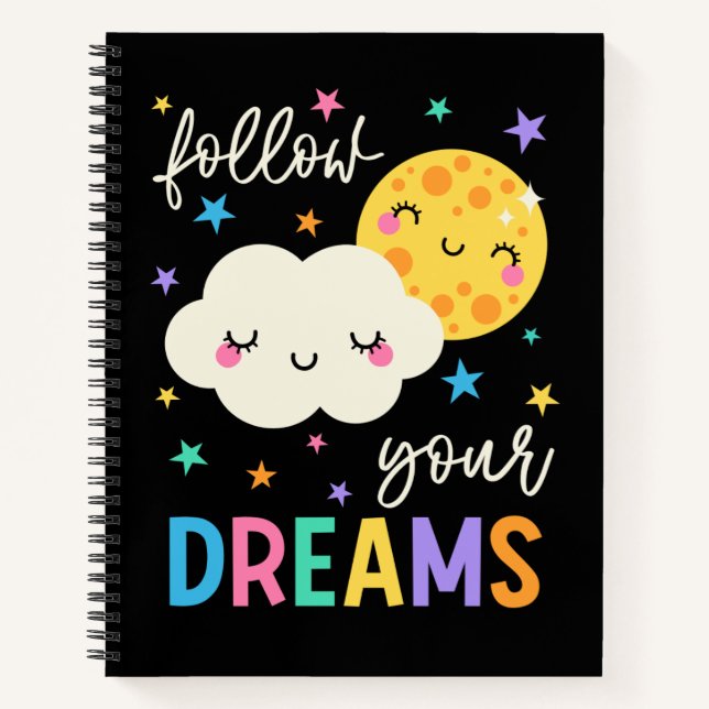 Follow Your Dreams | Cloud & Moon Notebook (Front)