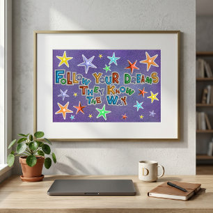 Follow Your Dreams Colourful Stars Motivational Poster