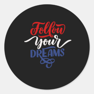 Follow Your Dreams Colours Netherlands Sticker