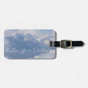 Follow Your Dreams custom luggage tag