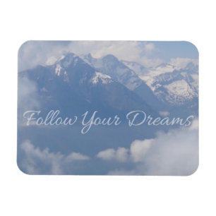 Follow Your Dreams custom magnet