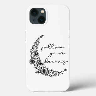 Follow Your Dreams Floral Moon iPhone 13 Case