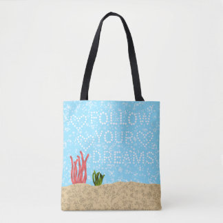 Follow Your Dreams Heart Bubbles Ocean Tote Bag