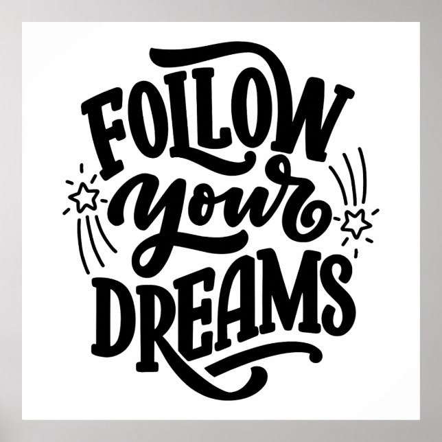 Follow your dreams in Dream vision board  Poster (Front)