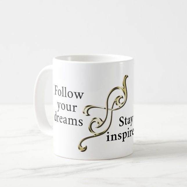 Follow Your Dreams – Inspirational Bracelet for Da Coffee Mug (Front Left)