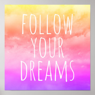 Follow Your Dreams Kids' Room Inspirational Quote Poster