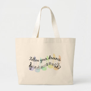 Follow Your Dreams Large Tote Bag