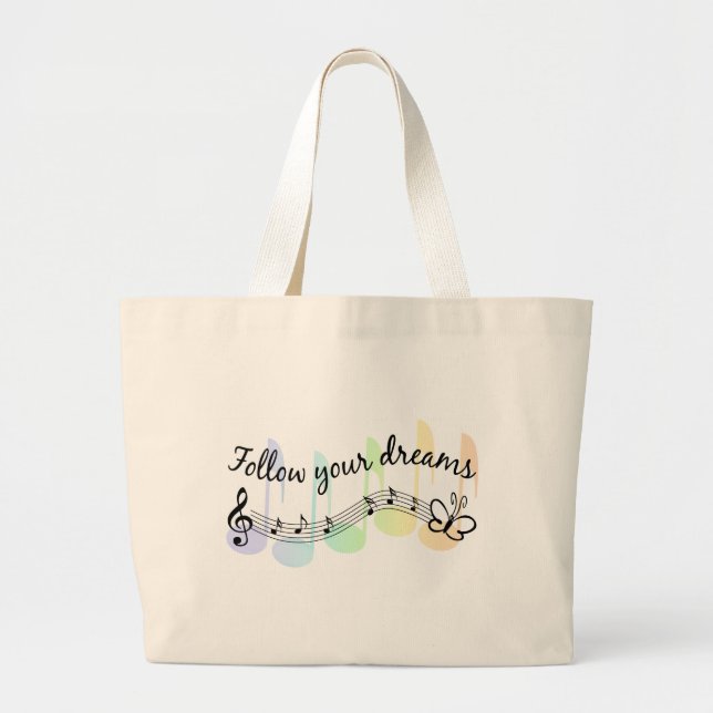Follow Your Dreams Large Tote Bag (Front)