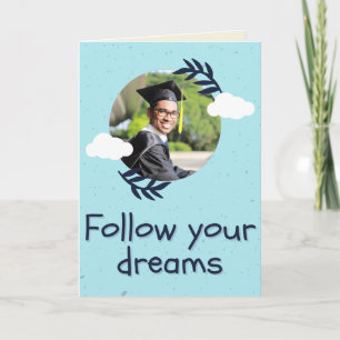 Follow Your Dreams Personalised Photo Graduation Card