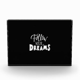 follow your dreams photo block