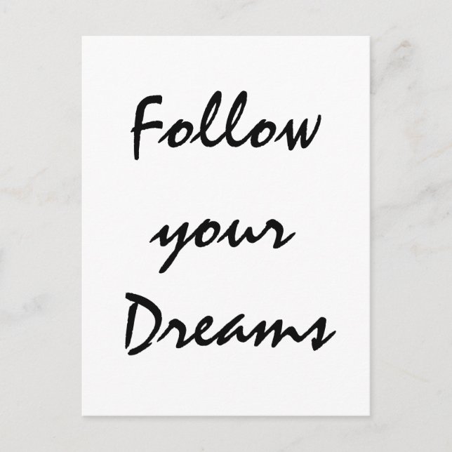 "Follow your Dreams." Postcard (Front)