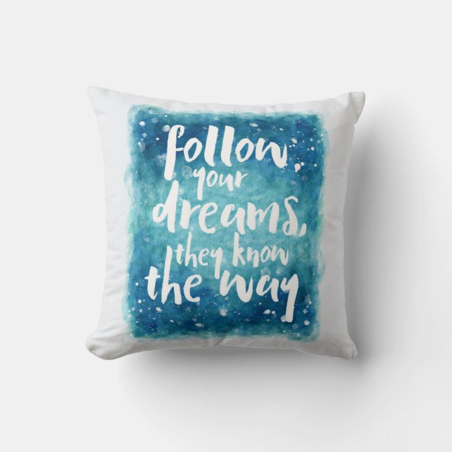 Follow Your Dreams Quote Cushion (Front)