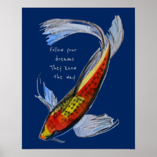 Follow your dreams quote Orange Koi Japanese fish Poster