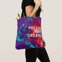 Follow Your Dreams Quotes Colourful Flowers