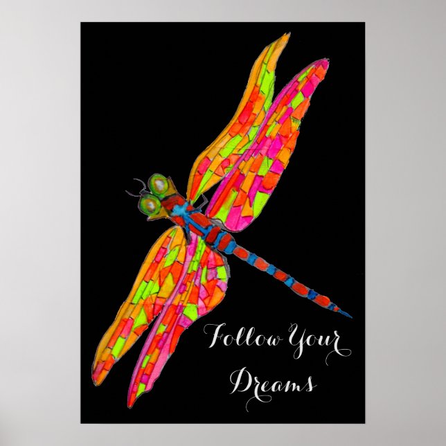 Follow your dreams slogan Dragonfly watercolor Poster (Front)