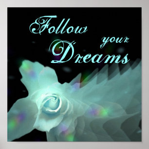 Follow Your DreamsTurquoise Blue Butterfly Rose Poster