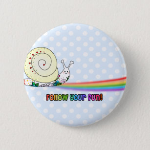 Follow Your Fun Cute Snail Rainbow 6 Cm Round Badge