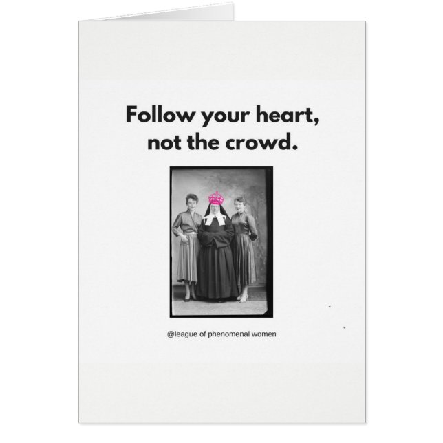 Follow Your Heart.... (Front)