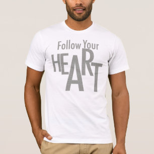 Follow Your Heart/Art Men's T-Shirt