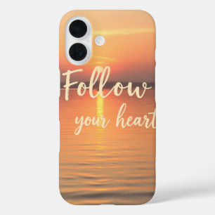Follow Your Heart iPhone 16 Case