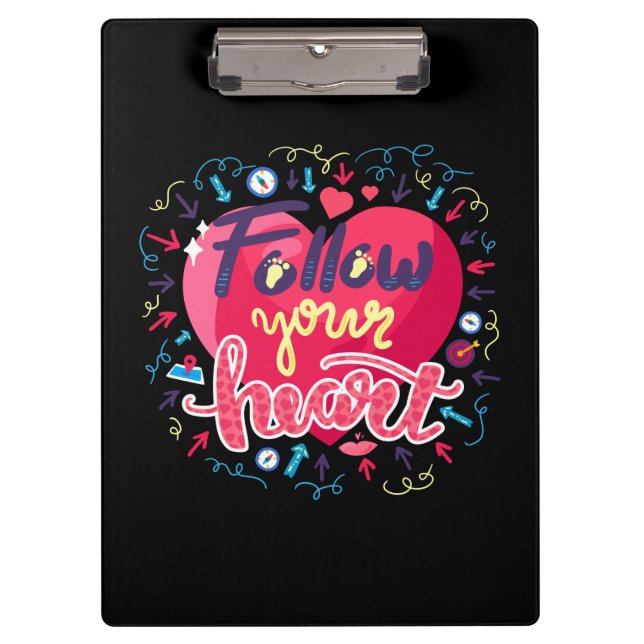 Follow Your Heart Clipboard (Front)