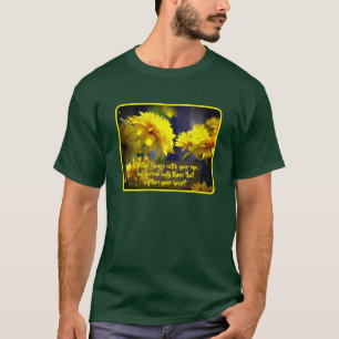 Follow Your Heart Flowers Inspirational Quote T-Shirt