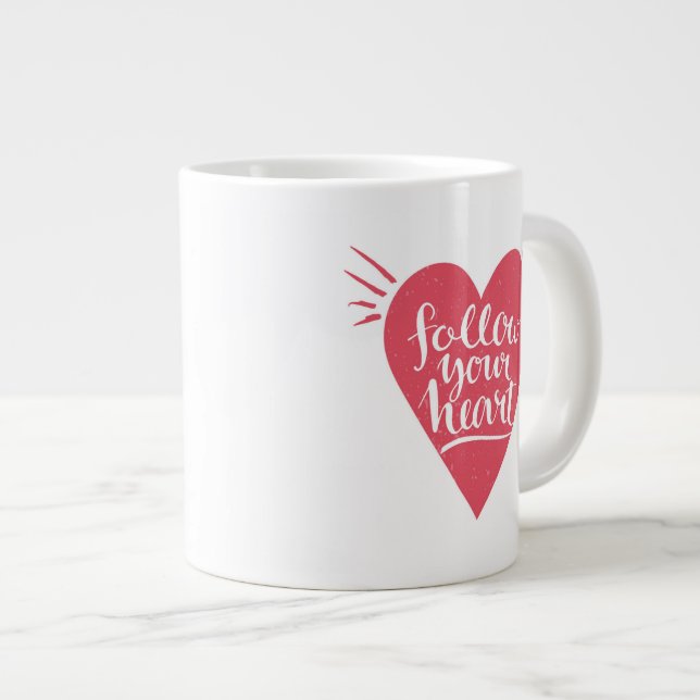 Follow Your Heart Large Coffee Mug (Front Right)