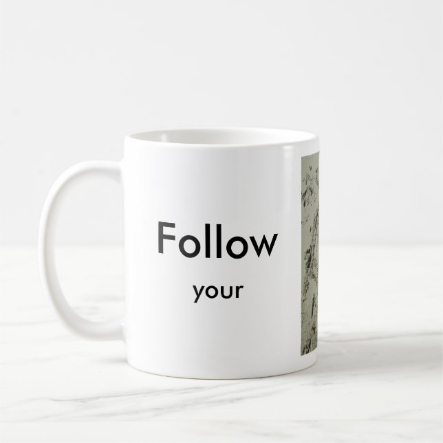 Follow Your Heart Mug (Left)